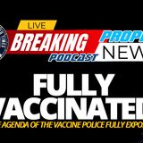 NTEB PROPHECY NEWS PODCAST: The Dystopian Agenda Of The Vaccine Police Gets Exposed As Fully Vaccinated Colin Powell Dies From COVID
