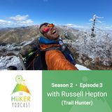Season 2 Episode 3: Russell "Trail Hunter" Hepton