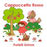 Cappuccetto Rosso - Fratelli Grimm