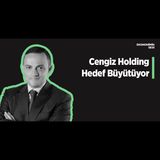Cengiz Holding, Yeşil Üretim ve İleri Teknoloji için Hedef Büyütüyor