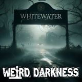 Whitewater’s Haunted History | Supernatural to Second Salem