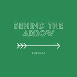 Episode 6 - Behind The Arrow