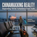 Chinamaxxing Reality - The Algorithm Is Your Pilot and You Didn't Even Notice