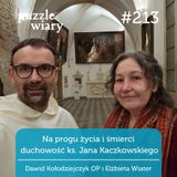 213: Na progu życia i śmierci – duchowość ks. Jana Kaczkowskiego