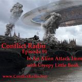 Episode 91  Is An Alien Attack Imminent  with Creepy Little Book