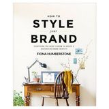 Fiona Humberstone "How To Style Your Brand" - recenzja