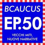 Vecchi miti, nuove narrative