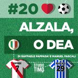 #20 - ALZALA, O DEA