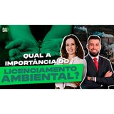 #24 - Qual a Importância do Licenciamento Ambiental com Luciana Fonseca