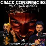 223: Crack Conspiracies w/ Crack Amico