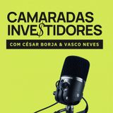 Episódio nº 70: Best Of Camaradas Investidores | 1.º Semestre 2026
