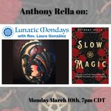 Lunatic Mondays ~ Anthony Rella ~ Author