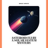 Asteroid Flybys, Cosmic Mysteries, and the Search for the Universe's Ghost Signals