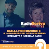 Gialli, Promozione e il Lato Oscuro del Self-Publishing - Intervista a Marcella Nardi