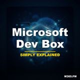 Microsoft Dev Box - Simply Explained