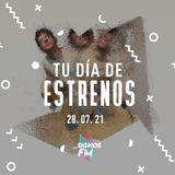 SignosFM #TuDíaDeEstrenos Antes de terminar con julio