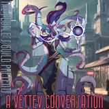 #99 A VetteV Conversation