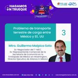 Episodio 488. Problema de transporte terrestre de carga entre México y EE. UU.