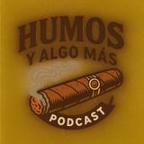 Humos y algo mas EP1