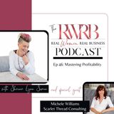 Mastering Profitability With Michele Williams