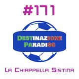 #171 - La Chiappella Sistina