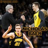 Perspective On March Madness and Fran McCaffery with Nicholas Baer | WUW 588