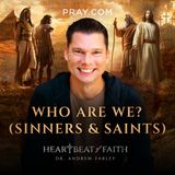 Who are We? (Sinners & Saints)