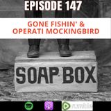 Gone Fishin" & Operation Mockingbird