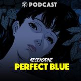 Perfect Blue - Recensione