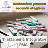Trattamenti Integrativi PMA