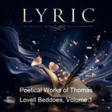 Poetical Works of Thomas Lovell Beddoes Volume 1 - Thomas Lovell Beddoes