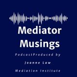 19 - Mediator Musings with Mary Davenport