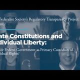 State Constitutions and Individual Liberty: State or Federal Government as Primary Custodian of Individual Rights?