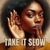 Kingdom Living - Take it Slow