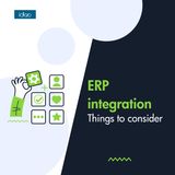 ERP integration. Things to consider