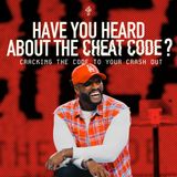 Have You Heard About The Cheat Code? // Triggered (Part 4) // Michael Todd