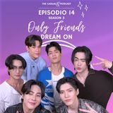 Only Friends 2: Dream on - Questo drama è un malessere?
