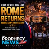 THE PROPHECY NEWS PODCAST: America Has Become The Ancient Roman Empire