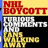 NHL BOYCOTT COSTING FANS- VIEWER COMMENTS ON NHL