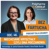 Niechciane kryształy czyli dna moczanowa