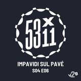 S04E06 - Impavidi sul Pavé