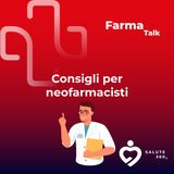 7. Consigli per neo farmacisti con Andrea Collesei
