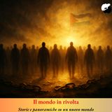 Il mondo in rivolta, storie e panoramiche su un nuovo mondo