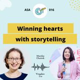 Winning hearts with storytelling - ASA 016