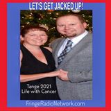 LET'S GET JACKED UP! Tange 2021-Cancer life with Faith