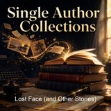 Lost Face and Other Stories - Jack London