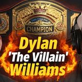 Dylan "The Villain" Williams