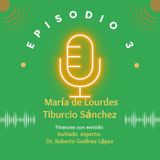 Episodio 3 - Finanzas Con Sentido