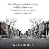 Two Paths, One Destiny: The Compelling Story of The Other Wes Moore