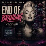 End of Branding |  You Were Never Meant to Become a Product